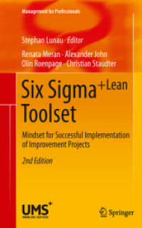 Six Sigma+Lean Toolset : Mindset for Successful Implementation of Improvement Projects (Management for Professionals) （2ND）