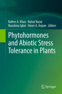 Phytohormones and Abiotic Stress Tolerance in Plants （2012）