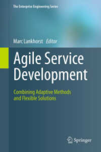 Agile Service Development : Combining Adaptive Methods and Flexible Solutions (The Enterprise Engineering Series) （2012）