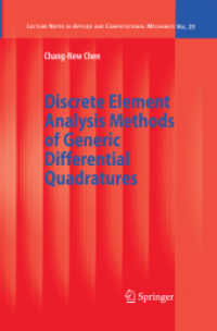 Discrete Element Analysis Methods of Generic Differential Quadratures (Lecture Notes in Applied and Computational Mechanics) （2006）