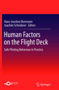 Human Factors on the Flight Deck : Safe Piloting Behaviour in Practice （2013）