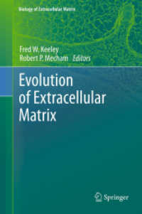 Evolution of Extracellular Matrix (Biology of Extracellular Matrix) （2013）