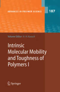 Intrinsic Molecular Mobility and Toughness of Polymers I (Advances in Polymer Science) （2005）