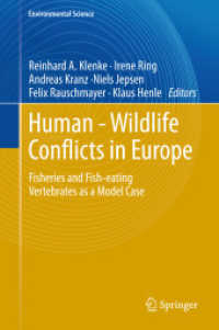 Human - Wildlife Conflicts in Europe : Fisheries and Fish-eating Vertebrates as a Model Case (Environmental Science and Engineering) （2013）
