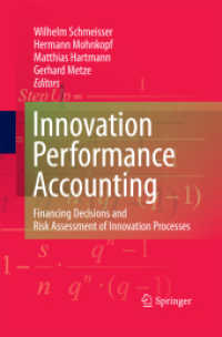 Innovation performance accounting : Financing Decisions and Risk Assessment of Innovation Processes （2009）