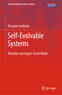 Self-Evolvable Systems : Machine Learning in Social Media (Understanding Complex Systems) （2012）