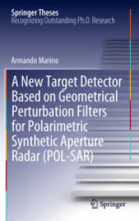 A New Target Detector Based on Geometrical Perturbation Filters for Polarimetric Synthetic Aperture Radar (POL-SAR) (Springer Theses)