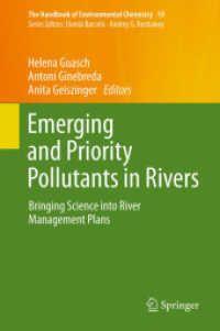 Emerging and Priority Pollutants in Rivers : Bringing Science into River Management Plans (The Handbook of Environmental Chemistry) （2012）