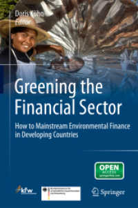 Greening the Financial Sector : How to Mainstream Environmental Finance in Developing Countries （2012）