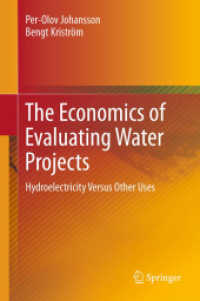 The Economics of Evaluating Water Projects : Hydroelectricity Versus Other Uses （2012）