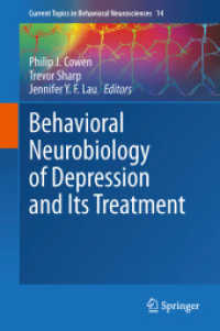 Behavioral Neurobiology of Depression and Its Treatment (Current Topics in Behavioral Neurosciences) （2013）