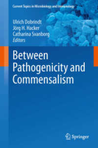 Between Pathogenicity and Commensalism (Current Topics in Microbiology and Immunology) （2013）