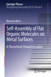 Self-Assembly of Flat Organic Molecules on Metal Surfaces : A Theoretical Characterisation (Springer Theses) （2012）