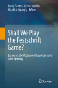 Shall We Play the Festschrift Game? : Essays on the Occasion of Lauri Carlson's 60th Birthday （2012）