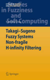 Takagi-Sugeno Fuzzy Systems Non-fragile H-infinity Filtering (Studies in Fuzziness and Soft Computing) （2012）