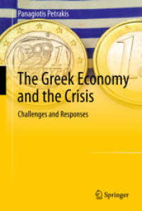 The Greek Economy and the Crisis : Challenges and Responses （2012）