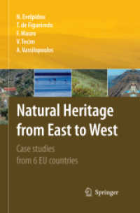 Natural Heritage from East to West : Case studies from 6 EU countries （2010）