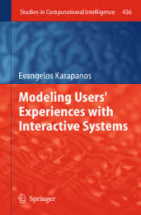 Modeling Users' Experiences with Interactive Systems (Studies in Computational Intelligence) （2013）