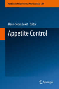 Appetite Control (Handbook of Experimental Pharmacology) （2012）