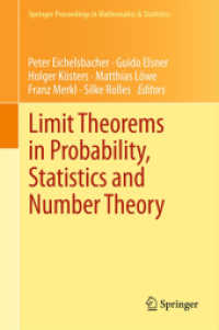 Limit Theorems in Probability, Statistics and Number Theory : In Honor of Friedrich Götze (Springer Proceedings in Mathematics & Statistics) （2013）