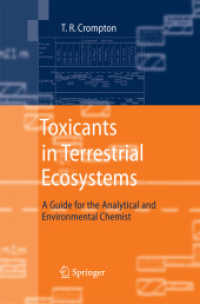 Toxicants in Terrestrial Ecosystems : A Guide for the Analytical and Environmental Chemist （2006）