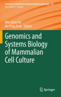 Genomics and Systems Biology of Mammalian Cell Culture (Advances in Biochemical Engineering/biotechnology) （2012）