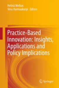 Practice-Based Innovation: Insights, Applications and Policy Implications （2012）