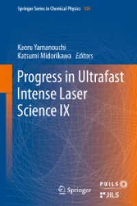 Progress in Ultrafast Intense Laser Science : Volume IX (Progress in Ultrafast Intense Laser Science) （2013）