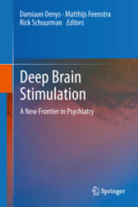 Deep Brain Stimulation : A New Frontier in Psychiatry （2012）