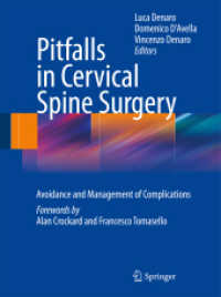 Pitfalls in Cervical Spine Surgery : Avoidance and Management of Complications （2010）