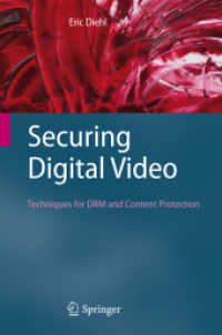 Securing Digital Video : Techniques for DRM and Content Protection （2012）