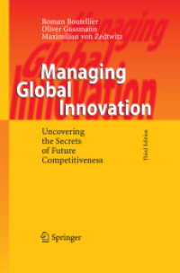 Managing Global Innovation : Uncovering the Secrets of Future Competitiveness （3RD）