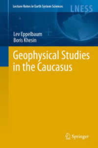 Geophysical Studies in the Caucasus (Lecture Notes in Earth System Sciences) （2012）