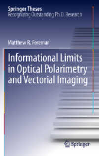 Informational Limits in Optical Polarimetry and Vectorial Imaging (Springer Theses) （2012）