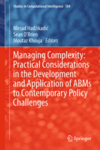 Managing Complexity: Practical Considerations in the Development and Application of ABMs to Contemporary Policy Challenges (Studies in Computational Intelligence)