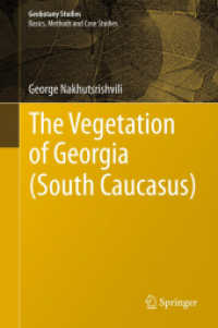 The Vegetation of Georgia (South Caucasus) (Geobotany Studies) （2013）