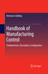 Handbook of Manufacturing Control : Fundamentals, description, configuration （2013）
