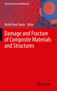 Damage and Fracture of Composite Materials and Structures (Advanced Structured Materials) （2012）