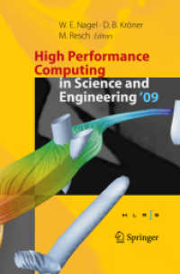High Performance Computing in Science and Engineering '09 : Transactions of the High Performance Computing Center, Stuttgart (HLRS) 2009 （2010）