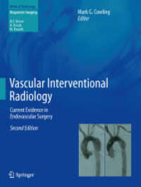 Vascular Interventional Radiology : Current Evidence in Endovascular Surgery (Medical Radiology) （2ND）