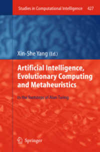 Artificial Intelligence, Evolutionary Computing and Metaheuristics : In the Footsteps of Alan Turing (Studies in Computational Intelligence) （2013）