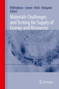 Materials Challenges and Testing for Supply of Energy and Resources （2012）