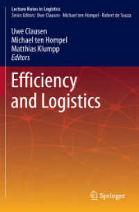 Efficiency and Logistics (Lecture Notes in Logistics) （2013）