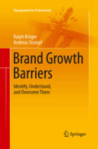 Brand Growth Barriers : Identify, Understand, and Overcome Them (Management for Professionals) （2013）