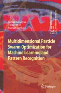 Multidimensional Particle Swarm Optimization for Machine Learning and Pattern Recognition (Adaptation, Learning, and Optimization)