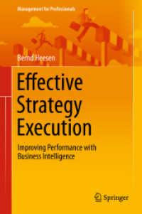 Effective Strategy Execution : Improving Performance with Business Intelligence (Management for Professionals)
