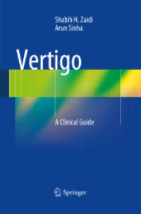Vertigo : A Clinical Guide （2013）