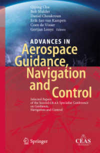 Advances in Aerospace Guidance, Navigation and Control : Selected Papers of the Second CEAS Specialist Conference on Guidance, Navigation and Control （2013）