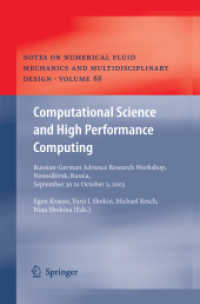 Computational Science and High Performance Computing : Russian-German Advanced Research Workshop, Novosibirsk, Russia, September 30 to October 2, 2003 (Notes on Numerical Fluid Mechanics and Multidisciplinary Design) （2005）
