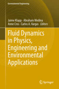 Fluid Dynamics in Physics, Engineering and Environmental Applications (Environmental Engineering) （2013）